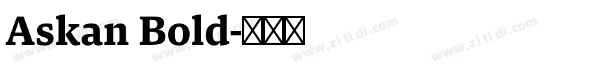 Askan Bold字体转换